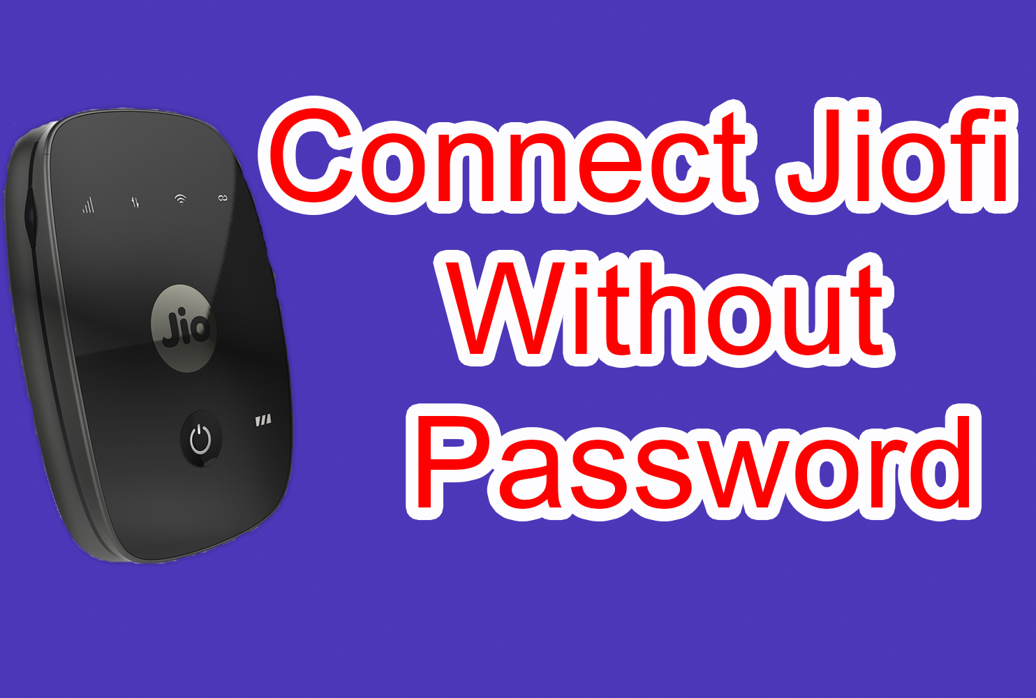 Connect Jiofi Without Password