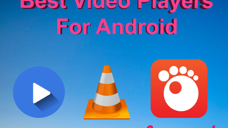 Best Video Player Apps For Android Irfanweb